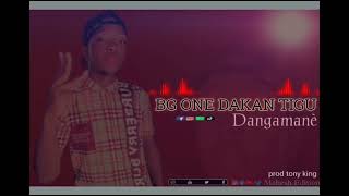 BG ONEDAKANTIGUI Dangamané prod by Tony king2024 [upl. by Ruff]