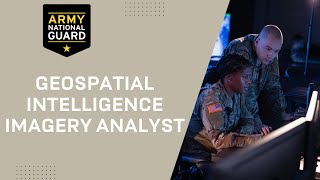 Army National Guard Geospatial Intelligence Imagery Analyst  SRSC [upl. by Willumsen821]