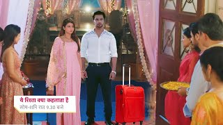 Rohit Bring Abhira Back amp Expose Ruhi  YEH RISHTA KYA KEHLATA HAI  UPCOMING TWIST [upl. by Ardnasirk]