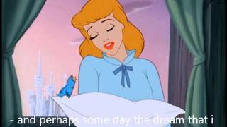 Cinderella  A Dream is a Wish Your Heart Makes  Lyrics  MrsDisney0 [upl. by Llen677]