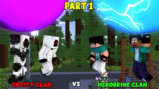 PART 1  HEROBRINE FAMILY VS ENTITY FAMILY CLAN WAR  MINECRAFT ANIMATION IN MONSTER HIGH SCHOOL [upl. by Chrissy]