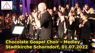 Chocolate Gospel Choir  Medley  Stadtkirche Schorndorf 01072022 [upl. by Raeann546]