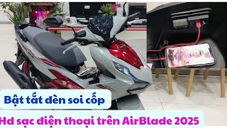 Hướng dẫn sử dụng cổng sạc điện thoại trên AirBlade 2025 Cách bật đèn soi cốp xe AirBlade 2025 [upl. by Ycnuahc]