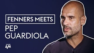 How to be a World Class Manager  Fenners Meets Pep Guardiola [upl. by Bernardo]