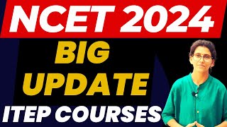 Important Update NCET 2024 [upl. by Jumbala862]