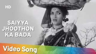 Saiyya Jhoothon Ka Bada  Do Aankhen Barah Hath 1957  Sandhya  Lata Mangeshkar Song [upl. by Latimore320]