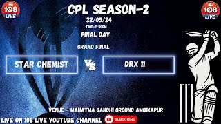 CPL SEASON  2  AMBIKAPUR  FINAL DAY  108 LIVE [upl. by Kauppi]