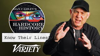 Does Dan Carlin Know Historical Lines from His Hardcore History Podcast [upl. by Marvella]