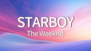 The Weeknd  Starboy Lyrics ft Daft Punk [upl. by Atinrehs]