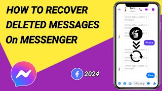 How To Recover Deleted Messages On Messenger 2024 Update  Restore Deleted Facebook Messages [upl. by Gnouh]