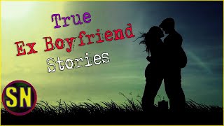 3 Crazy Ex Boyfriend Stalker Stories [upl. by Nolly]