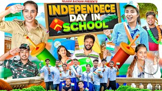 Independence Day In School  Lokesh Bhardwaj  Lokesh Bhardwaj  TEJASVI BACHANI [upl. by Aicined]