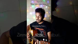 Job Life Song Aryan Day 47 shorts arijitsingh 100dayschallenge love job corporate joblife [upl. by Nnylyar260]