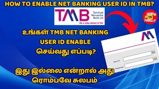 How to Enable TMB Net Banking User ID  TMB Net Banking User ID Activation [upl. by Ahsenek]