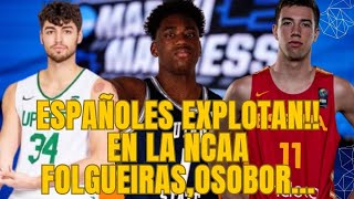 ESPAÑOLES EXPLOTAN EN LA NCAA FOLGUEIRASAYESACARDENASÑÑÑ RESUMEN SEMANAL [upl. by Ardnuahs]