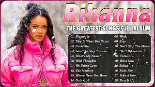 The Best Of Rihanna  Rihanna Greatest Hits Full Album 2022 [upl. by Siger]