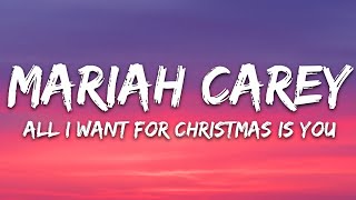 Mariah Carey  All I Want For Christmas Is You Lyrics [upl. by Harpp]