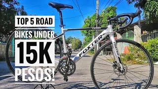 TOP 5 ROAD BIKES UNDER 15K PHP 🇵🇭 [upl. by Zetes]