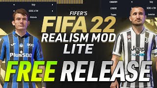 FIFERs FIFA 22 REALISM MOD LITE IS OUT FREE RELEASE INSTALLATION TUTORIAL [upl. by Jen]