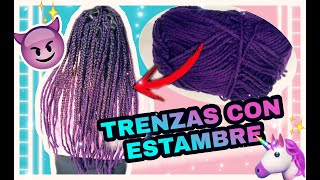 TRENZAS AFRICANAS CON ESTAMBREBOX BRAIDS DE LANA💜 [upl. by Nuahc]