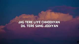 Chaleya song lyrics oh main to chaleya teri or Tera chaleya hai zoor [upl. by Lebar]