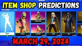 March 29th 2024 Fortnite Item Shop CONFIRMED  Fortnite Early Item Shop Prediction March 29th [upl. by Tricia]