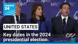 Primaries Trumps trials and more key dates in the 2024 US presidential election • FRANCE 24 [upl. by Gennaro]