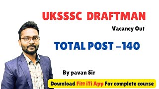 uksssc vacancy 2024 uksssc draftsman syllabus  uksssc draftsman vacancy 2024  uksssc exam date [upl. by Afnin]