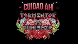 Cuidao Ahí Tormentor X Punisher [upl. by Bred373]