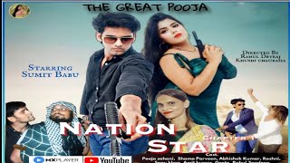 NATION STAR  OFFICIAL TRAILER  Pooja Sahani Sumit Babu Nation Star chepter 1 [upl. by Orvas79]