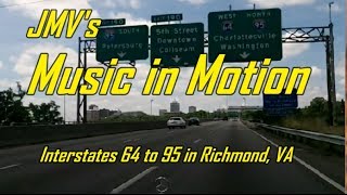 JMVs Music in Motion  Interstates 64 amp 95 in Richmond VA [upl. by Ahsot83]