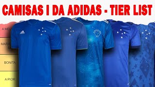 RANKEANDO AS CAMISAS I DA ADIDAS NO CRUZEIRO  TIER LIST [upl. by Ahsap423]