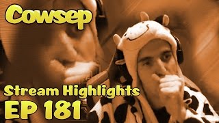 Cowsep Stream Highlights EP 181 SUPPORTING [upl. by Htnicayh972]