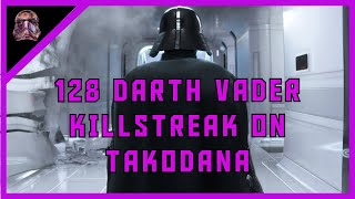 Star Wars Battlefront II 128 Darth Vader Killstreak Takodana  Galactic Assault [upl. by Ameerahs890]