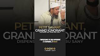 🎥 Petit savant grand ignorant  Par Tahir Abu Sany ‏ حفظه الله [upl. by Schafer]