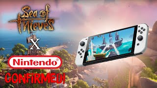 SEA OF THIEVES IS COMING TO NINTENDO SWITCH CONFIRMED [upl. by Inej573]