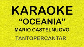 OCEANIA Mario Castelnuovo KARAOKE [upl. by Oremoh502]