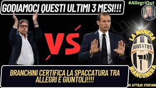 Godiamoci questi ultimi 3 mesi Branchini certifica la spaccatura tra Allegri e Giuntoli [upl. by Chappelka]