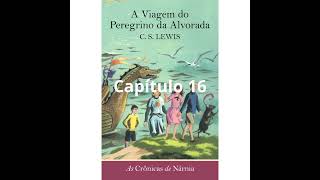 As Crônicas de Narnia  A Viagem do Peregrino da Alvorada 16 narniatok [upl. by Nudd]