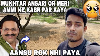 Mukhtar Ansari Or Ammi Ke Kabr Par Aaya Aansu 😭Rok Na Paya [upl. by Russ]