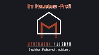 Mauerwerk Hausbau GmbH  Unternehmensfilm [upl. by Radbourne]