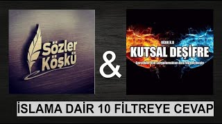 CEVAPLAR  02BÖLÜM  SÖZLER KÖŞKÜ İSLAMA DAİR 10 FİLTRE  NASIL BİR TANRI ARIYORUZ  PEKİ YA DİN [upl. by Ataga153]