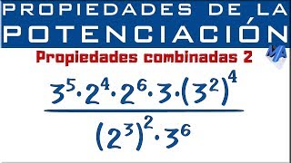 Propiedades de la potenciación  Propiedades combinadas  Ejemplo 2 [upl. by Ayekim]