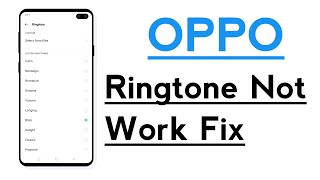 OPPO Phone Ringtone Not Working Problem Solve  Ringtones Problem Solve Karen OPPO Mobile Me [upl. by Darrey756]