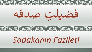 Sadakanın Fazileti  فضیلتِ صدقه [upl. by Viki]