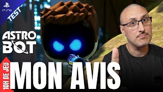 Mon Avis sur ASTRO BOT après 10h de jeu GOTY vraiment [upl. by Vyner61]