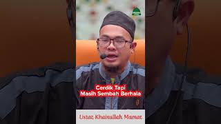 Ustaz Khairullah Mamat  Cerdik Tapi Masih Sembah Berhala [upl. by Dlawso]