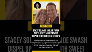 Stacey Solomon and Joe Swash dispel split fears with sweet airport reunion after street row shorts [upl. by Theodora137]