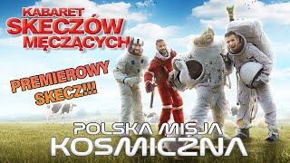 Kabaret Skeczów Męczących  Polska Misja Kosmiczna  OPOLE 2024 [upl. by Aicirtak]