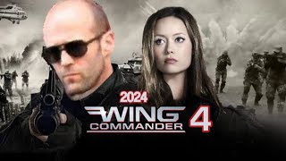 Wing Commander 4 2024 Movie  Jason Statham Sylvester Stallone JaniferReview Update [upl. by Rawlinson]